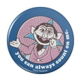 thumbnail image 1 of Sesame Street You Can Count on Me Pinback Button Pin, 1 of 5