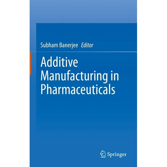 Fabrication Additive dans les Produits Pharmaceutiques