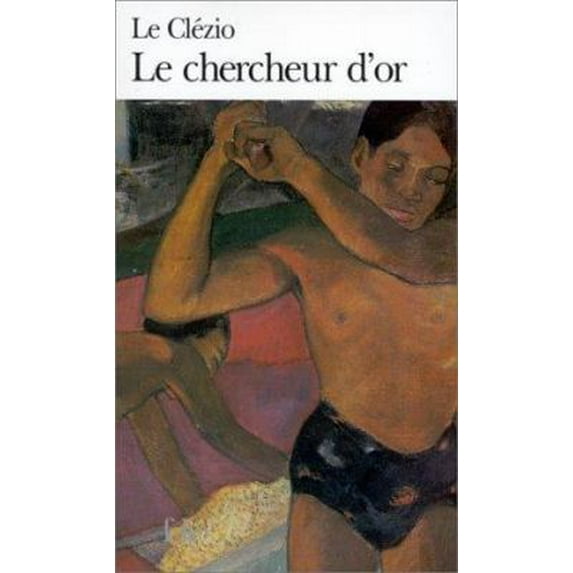 Pre-Owned Le Chercheur D'Or = The Prospector (Paperback) 2070380823 9782070380824