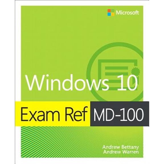 Pre-Owned Exam Ref MD-100 Windows 10 (Paperback) 0135560594 9780135560594