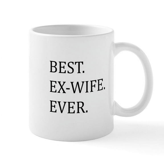 CafePress - Best Ex Wife Ever Mugs - 11 oz Ceramic Mug - Novelty Coffee Tea Cup