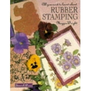 All You Need to Know About Rubber Stamping [Paperback - Used]