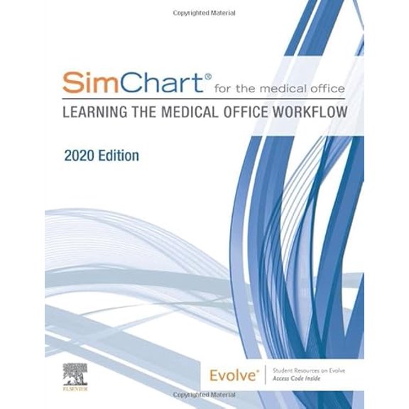 Pre-Owned Simchart for the Medical Office: Learning the Medical Office Workflow - 2020 Edition (Paperback) 0323756638 9780323756631