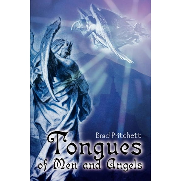 Tongues of Men and Angels, (Paperback)