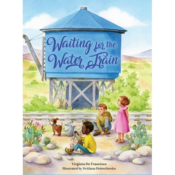 Waiting for the Water Train, (Hardcover)