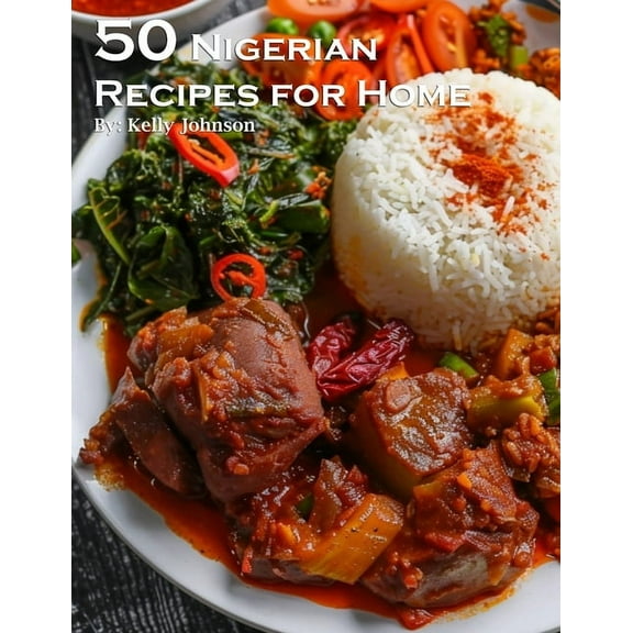 40 Nigerian Recipes for Home, (Paperback)