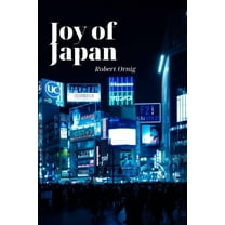 Joy of Japan, (Paperback)