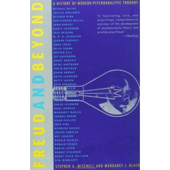 Pre-Owned Freud and Beyond: A History of Modern Psychoanalytic Thought (Paperback) 0465014054 9780465014057