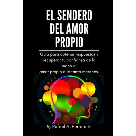 El sendero del amor propio. (Paperback)