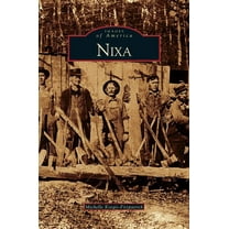 Images of America: Nixa (Hardcover)