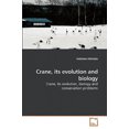 thumbnail image 2 of Grue, Son Évolution et Biologie, 2 of 2