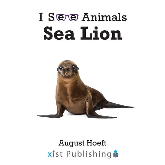I See Animals: Sea Lion (Paperback)
