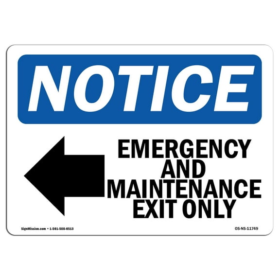 OSHA Notice Sign - Emergency And Maintenance Exit |  Aluminum Sign | Protect Your Business, Construction Site, Warehouse & Shop Area |  Made in the USA