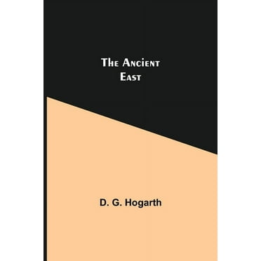 The Ancient East, (Paperback)