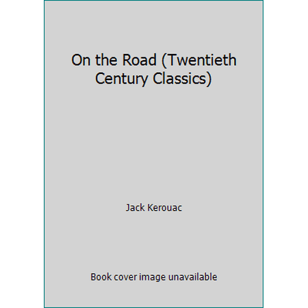 Pre-Owned On the Road (Twentieth Century Classics) (Paperback) 0140182942 9780140182941