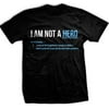 I Am Not A Hero T-Shirt - 3XL - Black