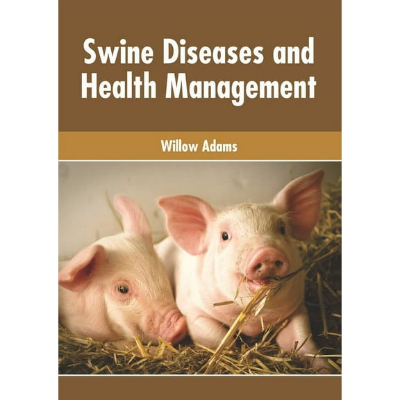 Swine Diseases and Health Management, (Hardcover)