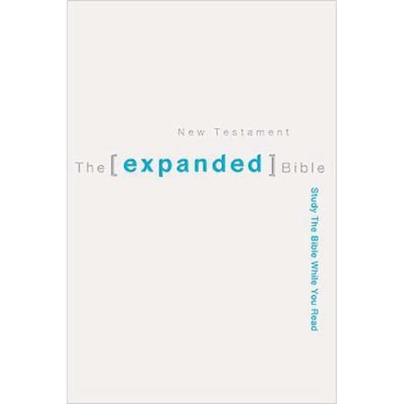 Pre-Owned The Expanded Bible New Testament: Study The Bible While You Read (Paperback) 0718019164 9780718019167
