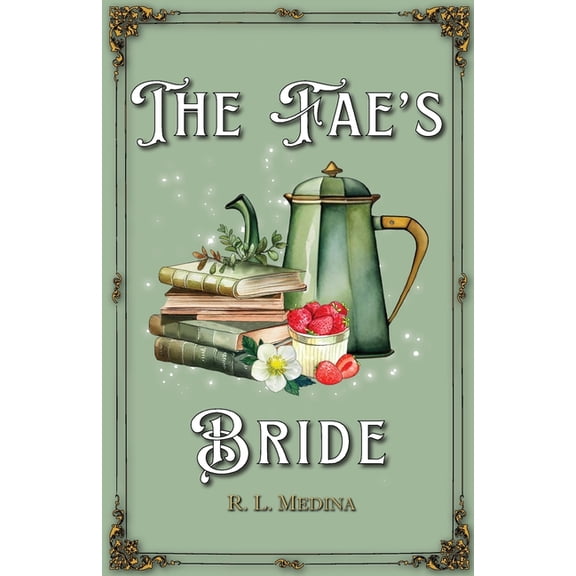 Silveri Sisters The Fae's Bride: A Cozy Fantasy Romance, Book 1, (Paperback)