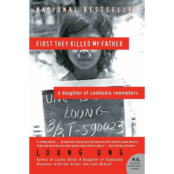 First They Killed My Father: A Daughter of Cambodia Remembers, (Paperback)