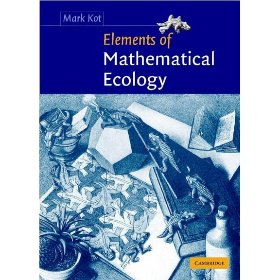 Elements of Mathematical Ecology, (Paperback)