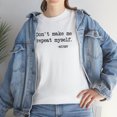 thumbnail image 7 of Don't Make Me Repeat Myself - History Shirt - Gift For Teacher Tee -ID: 162, 7 of 7