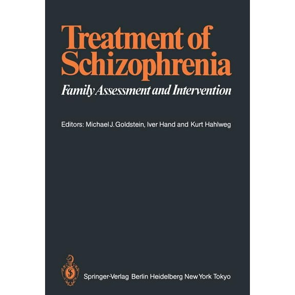 Treatment of Schizophrenia: Family Assessment and Intervention, (Paperback)