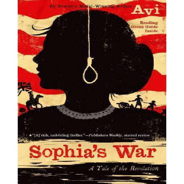 La Guerre de Sophia un Conte de la Révolution par Avi