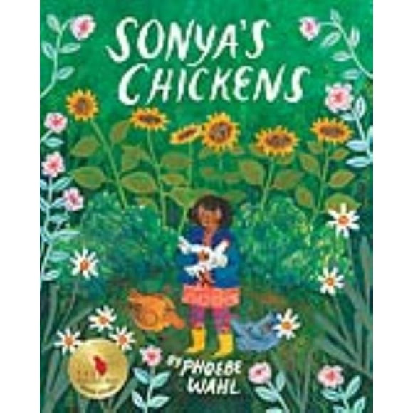 Sonya's Chickens, Phoebe Wahl Paperback