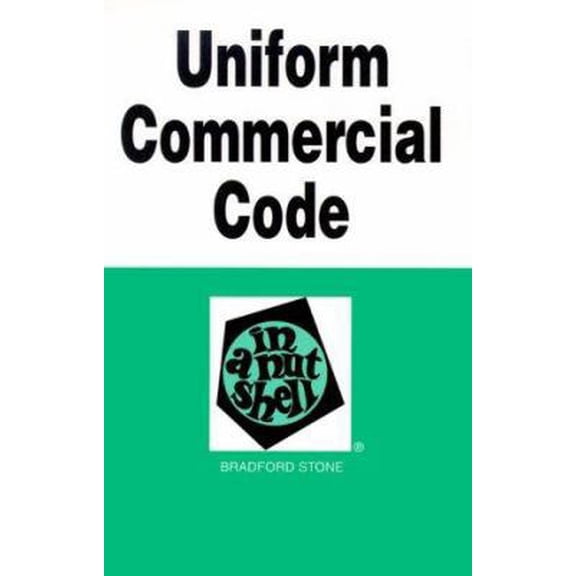 Pre-Owned Uniform Commercial Code in a Nutshell (Nutshell Series) (Paperback) 0314053514 9780314053510