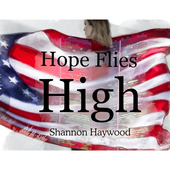 Hope Flies High, (Paperback)