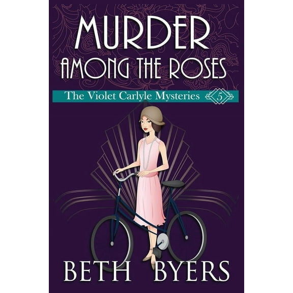 Violet Carlyle Mysteries: Murder Among the Roses: A Violet Carlyle Cozy Historical Mystery (Paperback)