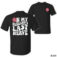 thumbnail image 5 of On My Husband's Nerve Shirt, Wife Life Vintage Graphic Tee, Funny Wifey Unhinged Shirt, New Wife Shirt, Sarcastic Wife Tee Gift for Wife, Full Size S-5XL, 5 of 7