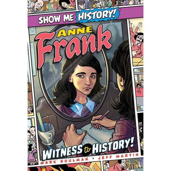 Pre-Owned Anne Frank: Witness to History! (Hardcover) 1645174328 9781645174325
