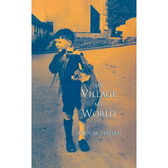 My Village My World, (Paperback)