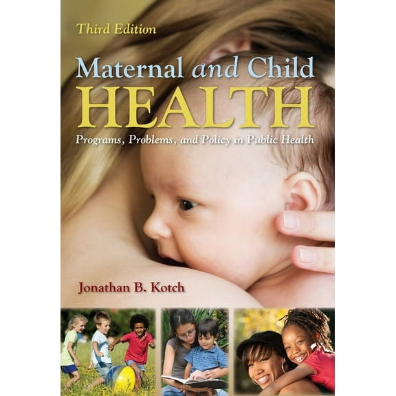 Maternal and Child Health: ., (Paperback)