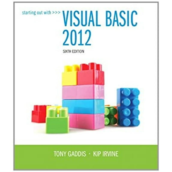 Pre-Owned Starting Out With Visual Basic 2012 (6th Edition), 9780133128086, 0133128083, Paperback, 6 edition