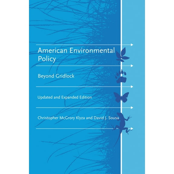 American and Comparative Environmental P American Environmental Policy, Updated and Expanded Edition: Beyond Gridlock, (Paperback)
