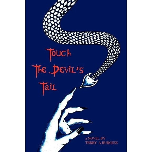 Touch the Devil's Tail, (Paperback)