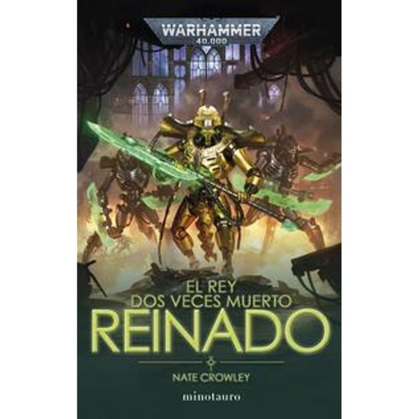 Libro El Rey Dos Veces Muerto N 02 Reinado Tapa Blanda, Autor Nate Crowley, Editorial Minotauro Mexico