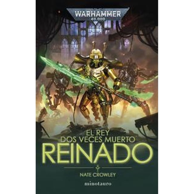 Libro El Rey Dos Veces Muerto N 02 Reinado Tapa Blanda, Autor Nate Crowley, Editorial Minotauro Mexico