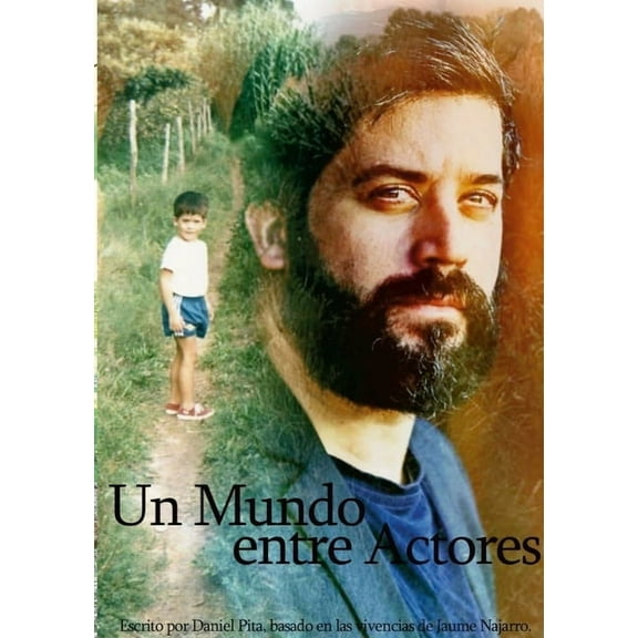 Un Mundo Entre Actores, (Paperback)
