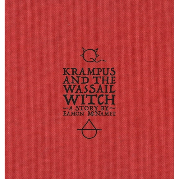 Krampus and the Wassail Witch, (Hardcover)