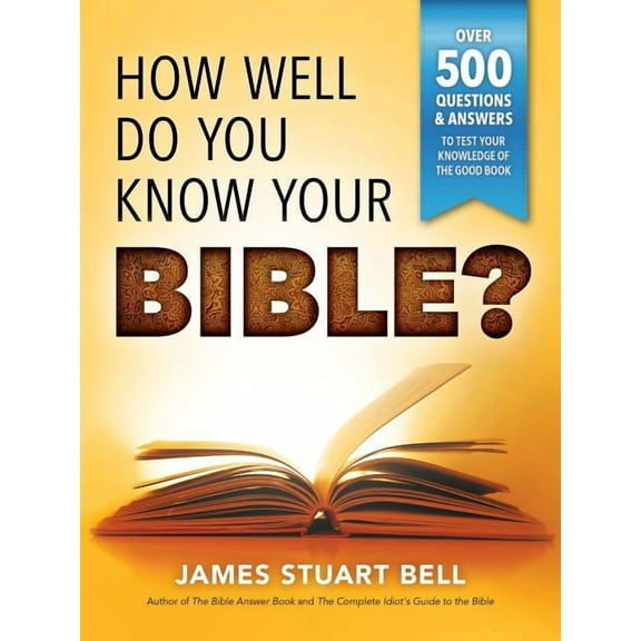 How Well Do You Know Your Bible?
