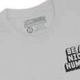 thumbnail image 3 of Function - Be A Nice Human Fashion T-Shirt, 3 of 11