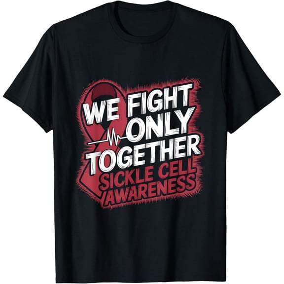 Premium Comfort - Sickle Cell Awareness Month We Fight Only Together Anemia T-Shirt