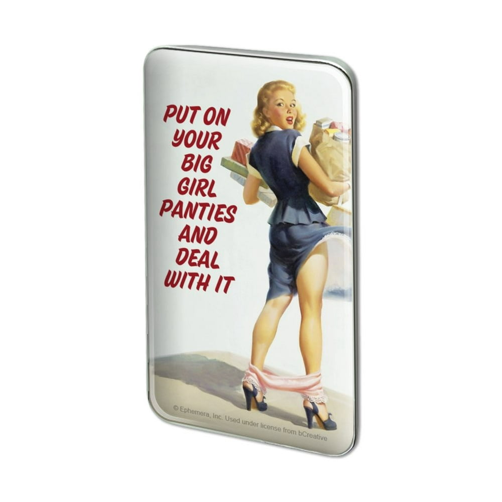 Graphics And More Put On Your Big Girl Panties And Deal With It Funny Humor Metal Rectangle