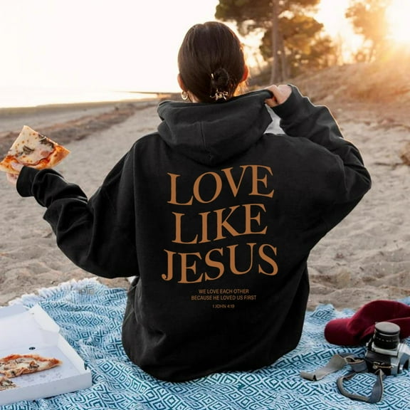 Love Like Jesus Inspirational Christian Hoodie Faith Based Religious Hoodies Christian Apparel Bible Verse Jesus Sweatshirt