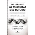 thumbnail image 1 of Libro Explorando La Medicina Del Futuro Tapa Blanda, Autor Adrian Villalba Felipe, Editorial Guadalmazan, 1 of 2