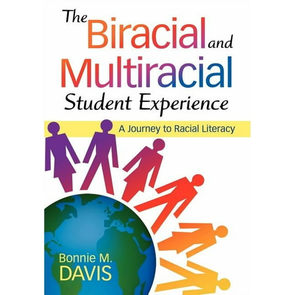 The Biracial and Multiracial Student Experience (Paperback)